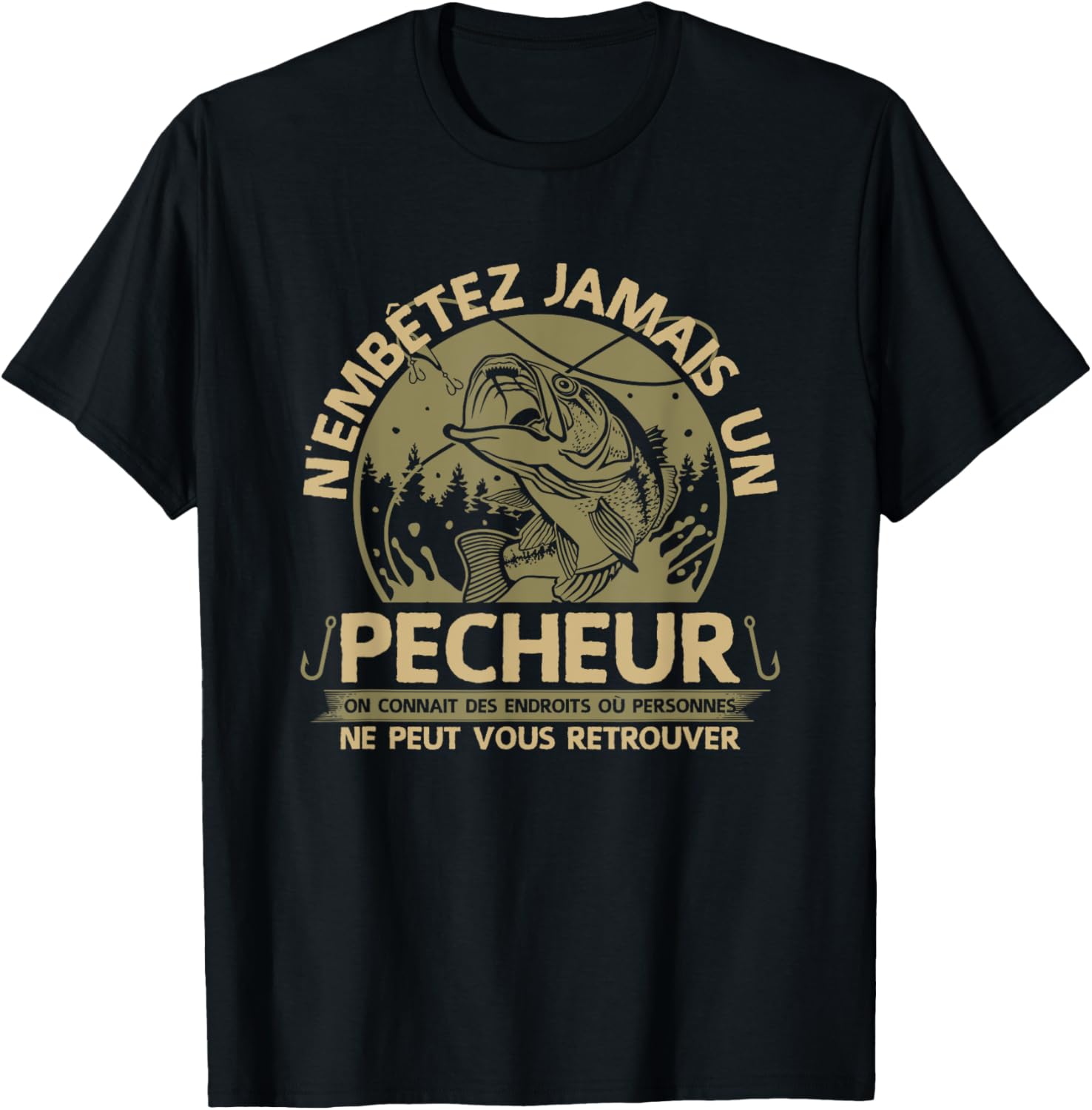 Shirt Pêche Homme pêcheur cadeu pêcheur cadeau gars pêcheur T-Shirt